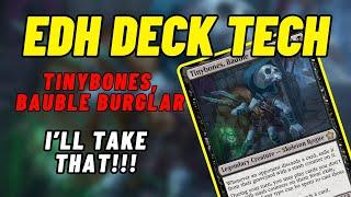 EDH Deck Tech - Tinybones, Bauble Burglar - I'll Take That!!!!