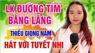 Karaoke Liên Khúc Trữ Tình Thiếu Giọng Nam | hát với Tuyết Nhi Organ