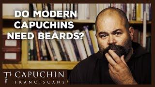 Are Beards Still Important for Capuchins? (Ask a Capuchin) | Capuchin Franciscans