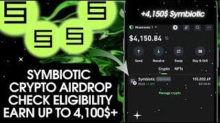 Symbiotic Airdrop Started Now | Earn Up To 4,100$+ Symbiotic | Participate Free Airdrop Guide