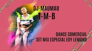 DJMAUMAU -  EDY LEMOND T-M-B