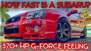 How FAST is a Subaru? || 370+ HP G-Force Feeling || 4k