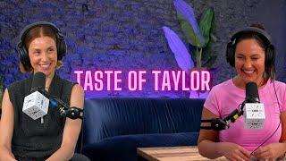 Taste of Taylor | Crazy, Normal, Cool with Whitney Port