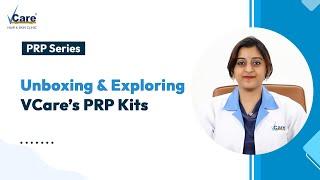 Discover What Makes VCare’s PRP Kits The Best | PRP Hair Treatment | VCare