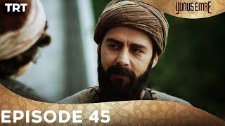 Yunus Emre Urdu Episode 45