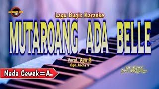 MUTAROANG ADA BELLE KARAOKE NADA CEWEK