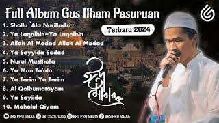 Full Album Merdu! Gus Ilham - Pasuruan Terbaru 2024 Al-Banjari Full Bass!!!