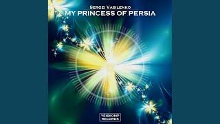 My Princess of Persia (Original Mix)