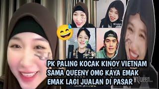 PK TIKTOK LUCU ‼️QUEENY SAMA KINOY VIETNAM |JADI KAYA EMAK EMAK DI PASAR EMANG KOCAK