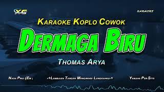 THOMAS ARYA   DERMAGA BIRU KARAOKE KOPLO NADA COWOK  (Deraian Demi Deraian Air Mata)