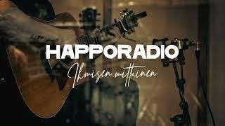 Happoradio - Ihmisen mittainen (Audiovideo)