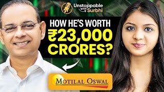 From CA to KING of Stock Market | Become a BILLIONAIRE by Investing | ft. Motilal Oswal ​⁠@MOFSL