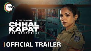 Chhal Kapat - The Deception | Official Trailer | Shriya Pilgaonkar, Anuj Sachdeva | Premieres 6 June