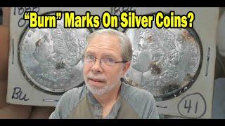 What Do Dealers Do With "Burn" Marks On Silver Coins?