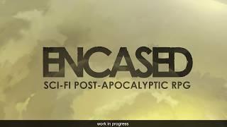 Encased Sci-Fi Post-Apocalyptic RPG Pre Alpha Gameplay (PC)