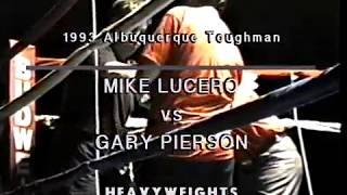 MIKE LUCERO vs GARY PIERSON - Toughman Boxing