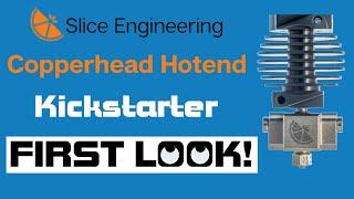 Slice Engineering - Copperhead Hotend - Kickstarter Pledge Delivered