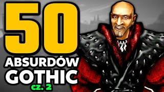 50 ABSURDÓW SERII GOTHIC cz. 2