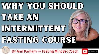 Why Should You Take An Intermittent Fasting Course | for Today's Aging Woman