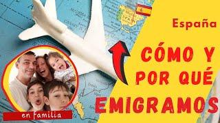 Emigramos a España  CÓMO Y POR  QUÉ?? En Familia#argentinosenespaña  #emigrar #familia