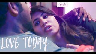 Love Today - New Latest Tamil Web Series 2023 | Bioscope Talkies