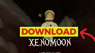 How to Download Xenomoon (Simple Guide)