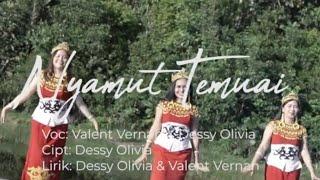 NYAMUT TEMUAI(DESSY OLIVIA Feat VALENT VERNAN)