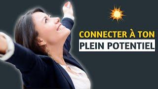 Comment connecter à ton plein potentiel en tant que coach ou thérapeute ?