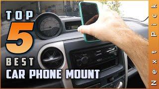 Top 5 Best Car Phone Mount Review In 2024 | Are They Worth Buying?