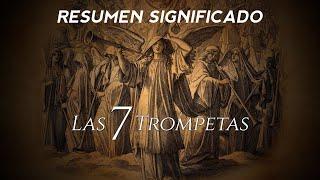 Estas son las 7 Trompetas del Apocalipsis. Resumen