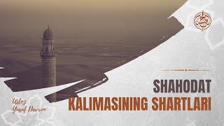 Shahodat kalimasining shartlari | Ustoz Yusuf Davron #shorts #muhsintv #muhsintv