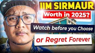 IIM Sirmaur Review 2025 ️ | Best Baby IIM ever ?