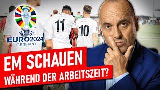 Fußball-EM schauen während der Arbeitszeit?