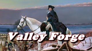 History Brief: Washington's Army at Valley Forge