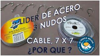 LIDER DE ACERO DE PESCA 7X7 !!! MAS 3 NUDOS