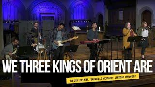 We Three Kings of Orient Are | Sunday Service | Canadian Memorial United Church (CMUC Music)