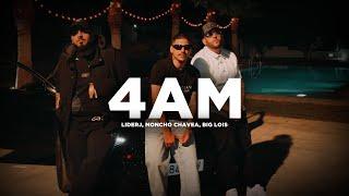 Liderj ft. Moncho Chavea, Big Lois - 4AM (Vídeo oficial)