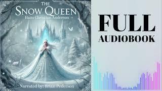 The Snow Queen - Full Audiobook | Hans Christian Andersen | Classic Fairy Tale | Free Audiobooks