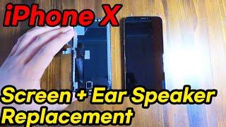 iPhone X Screen + Ear Speaker Replacement