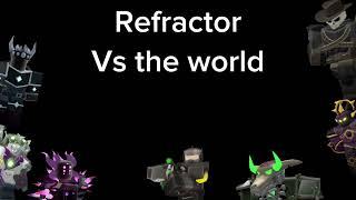 Refractor VS TDS Bosses Part 1