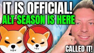 SHIBA INU - IT IS OFFICIAL!!! ALT SEASON IS HERE! SHIB ON THE RUN!