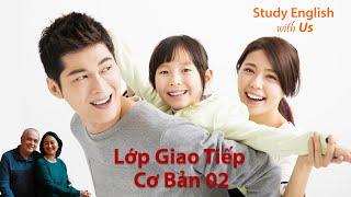 02 TK: My Family - Gia Đình Tôi