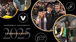 Celebrating the Vanderbilt University Class of 2025 at Commencement
