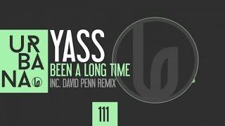 YASS - Been a long time - Original Mix