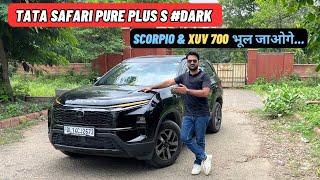 Tata Safari Pure Plus S Dark Edition | Safari-8 Reasons ख़रीदने से पहले ये ज़रूर देख लें.