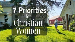 Ordering Your Priorities as a Christian Woman I Christian Homemaking