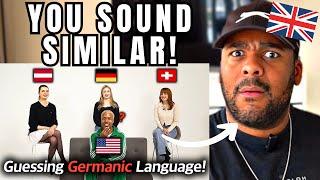 Brit Reacts to Can American identify GERMANIC languages? (Austria, Germany, Swiss)