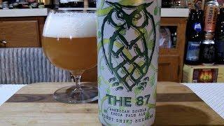 Night Shift Brewing The 87 DIPA (8.0% ABV) DJs BrewTube Beer Review #1249