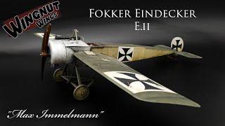 Wingnut Wings Fokker E.ii "Max Immelmann" 1/32 Build