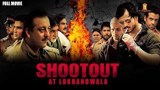 Shootout At Lokhandwala Full Movie | Sanjay Dutt | Amitabh Bachchan | Suniel Shetty